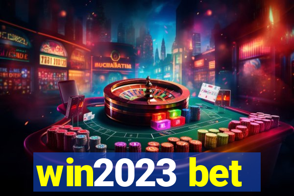 win2023 bet